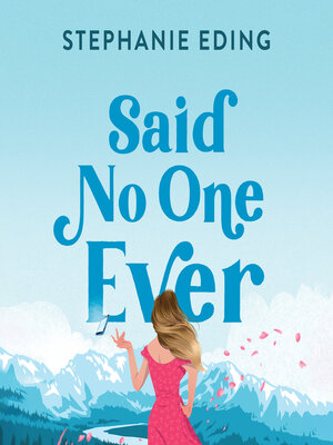 cover image of Said No One Ever